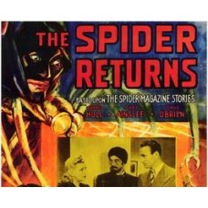 THE SPIDER RETURNS, 15 CHAPTER SERIAL, 1941